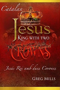 Jesus King with two Crowns: Jesús Rei amb dues Corones