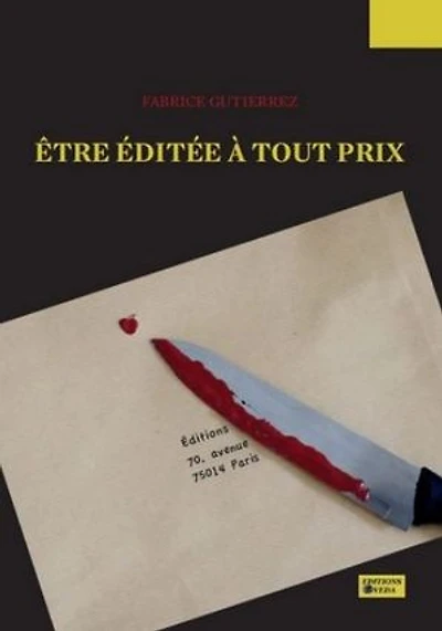Etre éditée à tout prix
