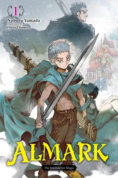 Almark, Vol. 1 (novel): The Institute for Magic