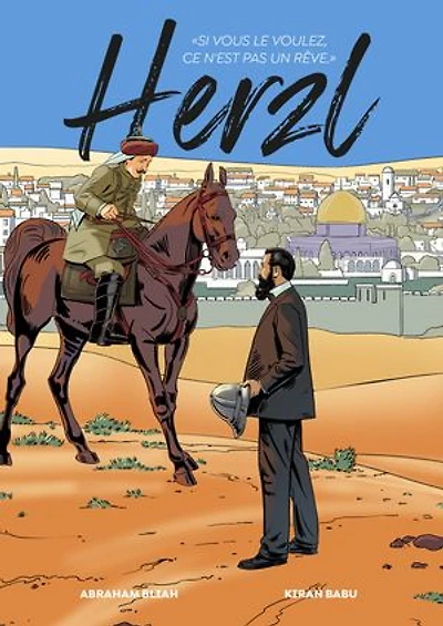 HERZL ( en français): Si vous le voulez ce ne sera pas un rêve