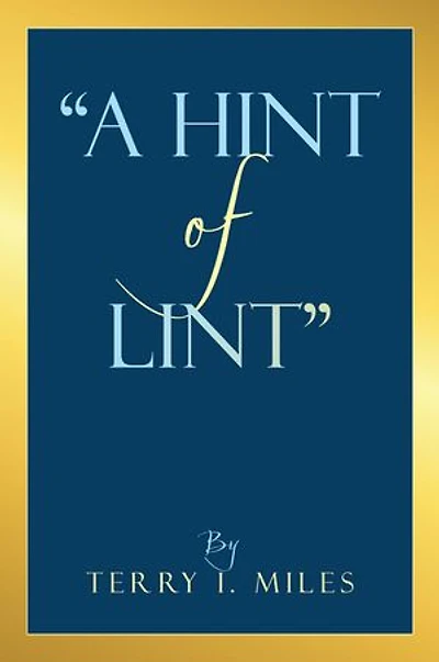 "A Hint of Lint"