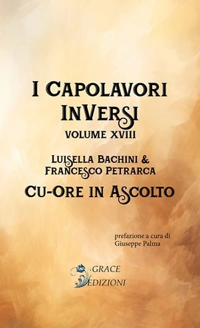 I Capolavori InVersi XVIII: Cu-ore in ascolto