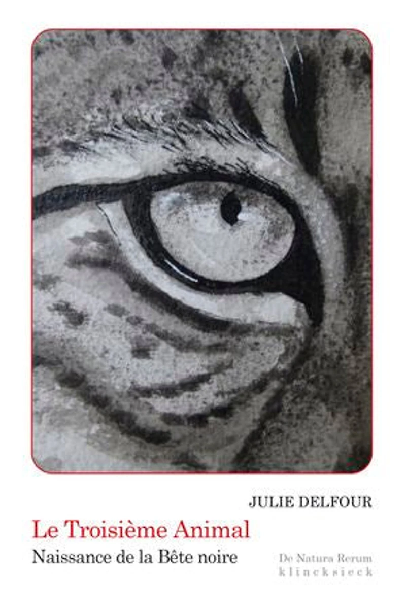Le troisième animal: naissance de la bête noire