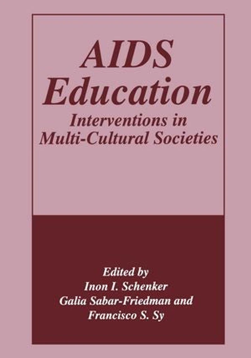AIDS Education: Interventions Multi-Cultural Societies