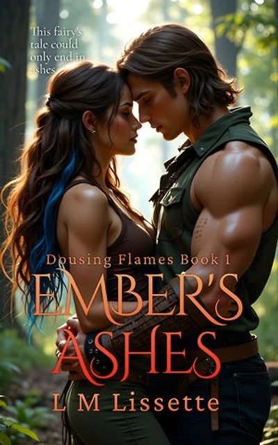 Ember's Ashes: Dousing Flames Book 1