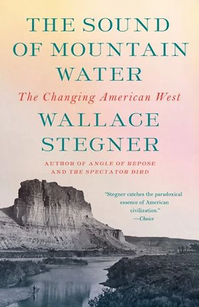 The Sound of Mountain Water: Changing American West