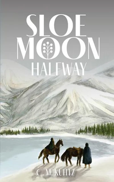 Sloe Moon: Halfway