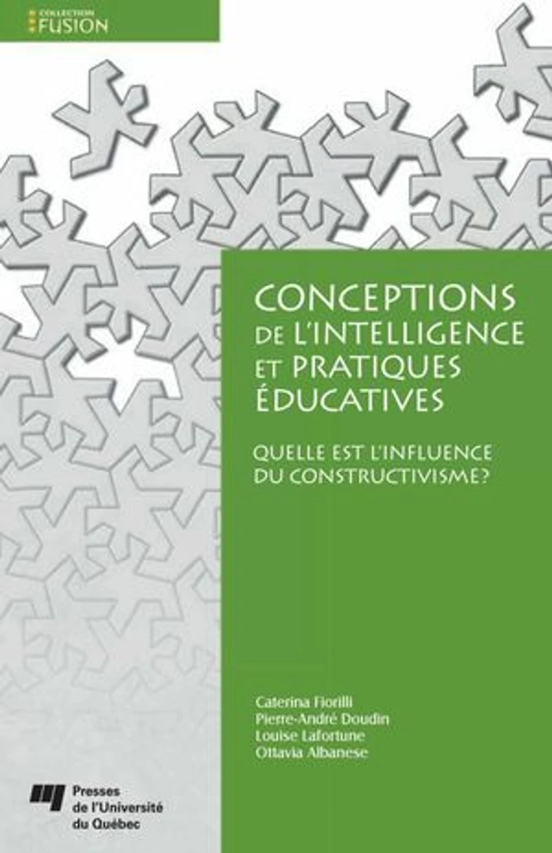 Conceptions de l'intelligence et pratiques éducatives : quelle est l'influence contructivisme?: contructivisme?