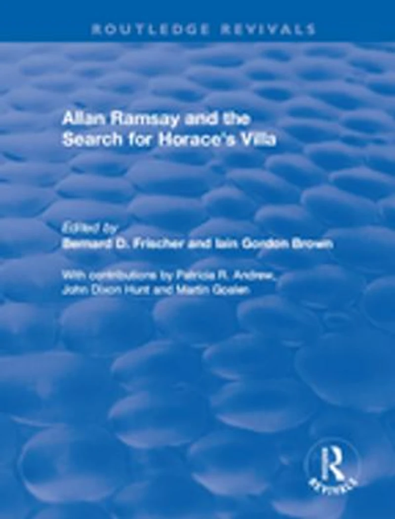 Allan Ramsay And The Search For Horace's Villa