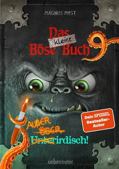 Das kleine Böse Buch 9 – Außerirdisch! (Das kleine Böse Buch, Bd. 9): Ein lustig-böses Mitmachbuch für Kinder ab 8 Jahren – Lesen, Rätseln und Entscheiden