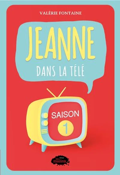 Jeanne dans la télé: Saison 1