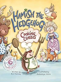 Hamish the Hedgehog, Cooking Classes