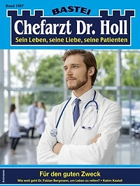 Chefarzt Dr. Holl 1967: Für den guten Zweck