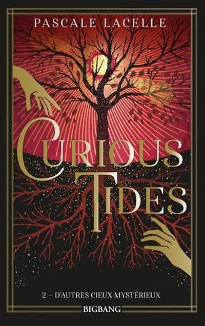 Curious Tides T2 : D'autres cieux mystérieux