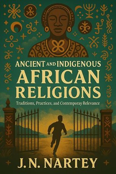 Ancient And Indigenous African Religions