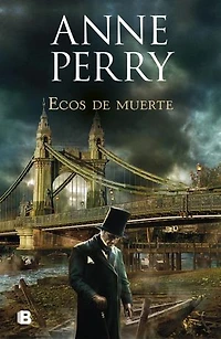 Ecos de muerte (Detective William Monk 23)