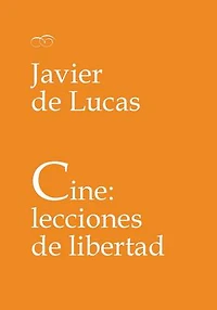 Cine: lecciones de libertad