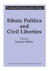 Ethnic Politics and Civil Liberties
