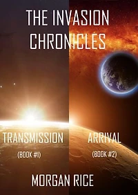The Invasion Chronicles (Books 1 and 2)