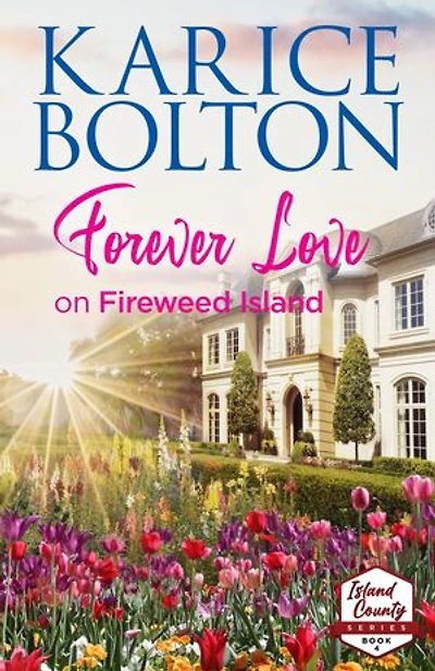 Forever Love on Fireweed Island