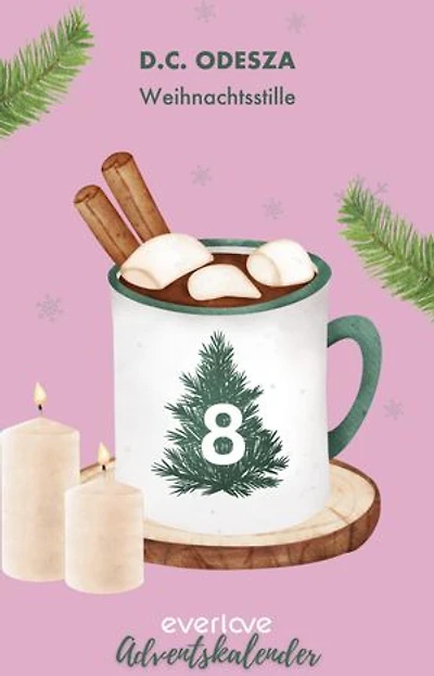 Weihnachtsstille: Eine Geschichte aus dem everlove-Adventskalender