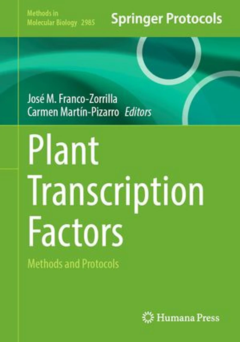 Plant Transcription Factors: Methods and Protocols