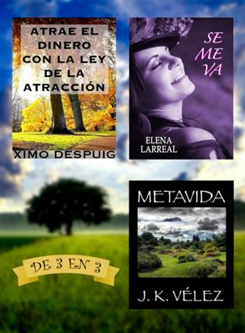 Atrae el dinero con la ley de la atracción + Se me va + Metavida: De 3 en 3