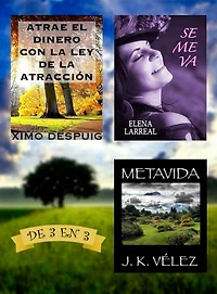 Atrae el dinero con la ley de la atracción + Se me va + Metavida: De 3 en 3