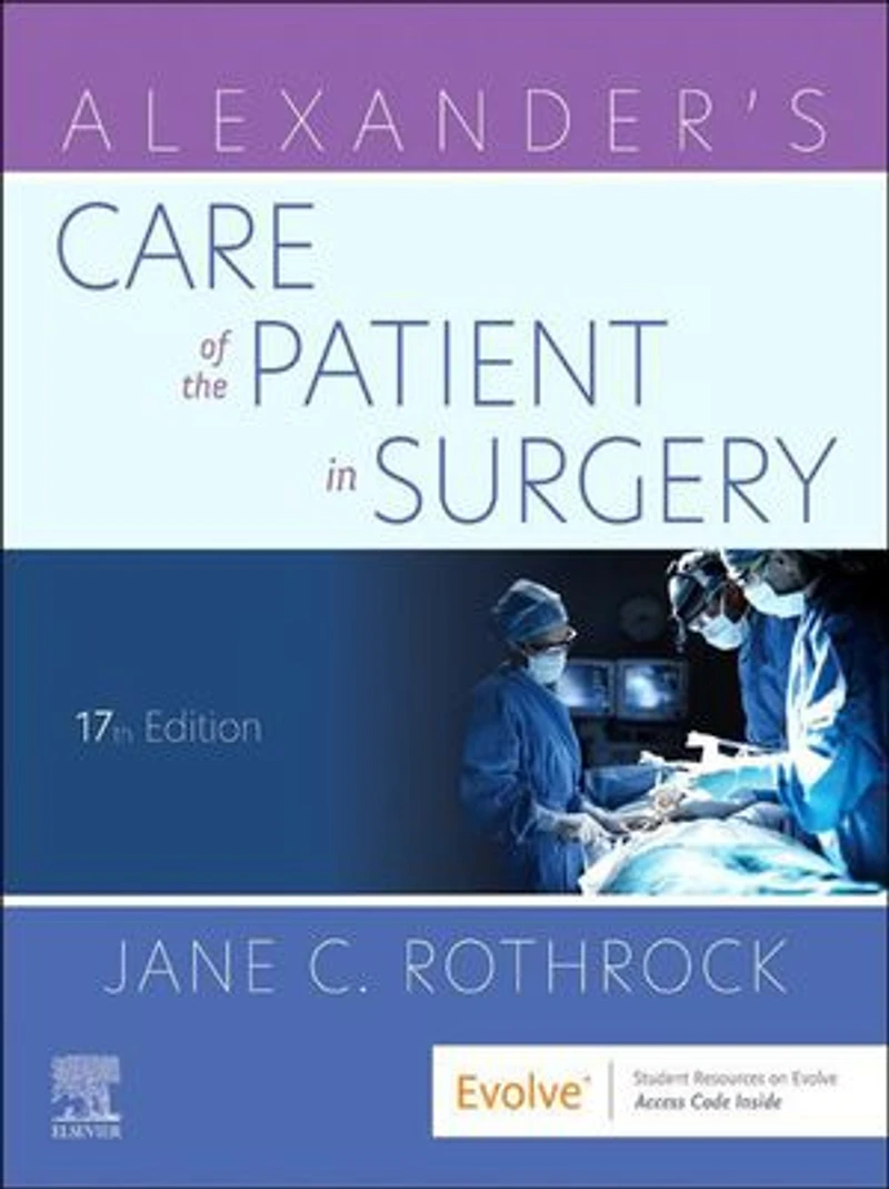 Alexander's Care Of The Patient Surgery