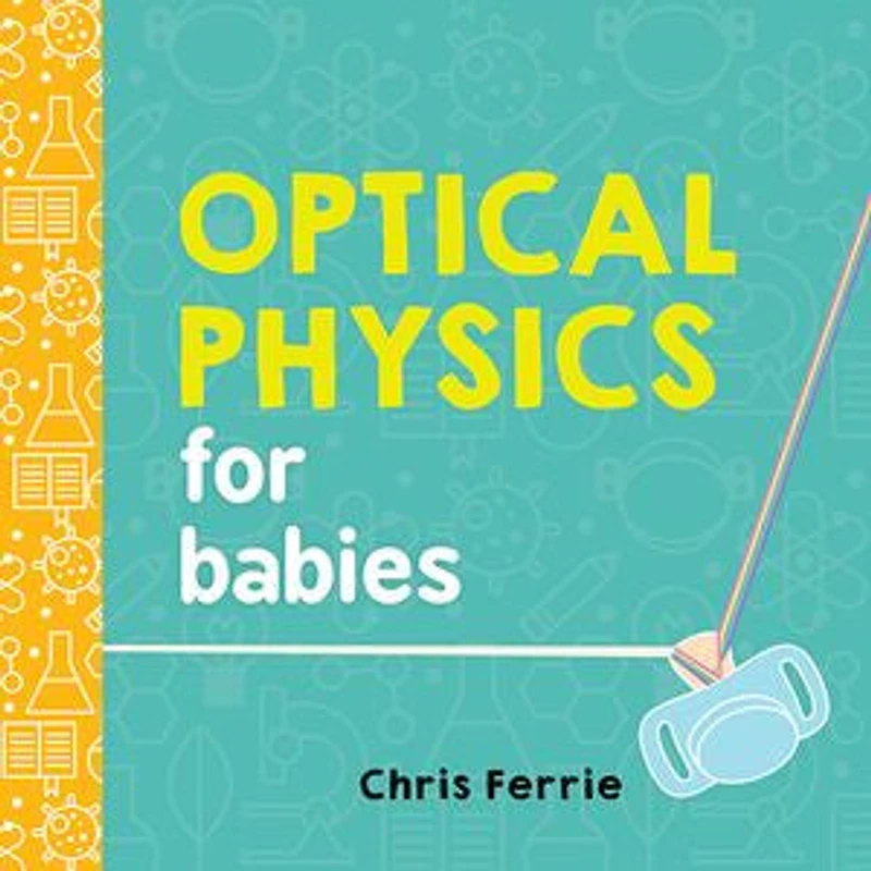 Optical Physics For Babies