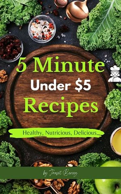 5 Minute Recipes Under $5