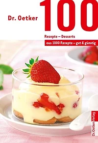 100 Rezepte - Partygerichte: aus 1000 gut und günstig
