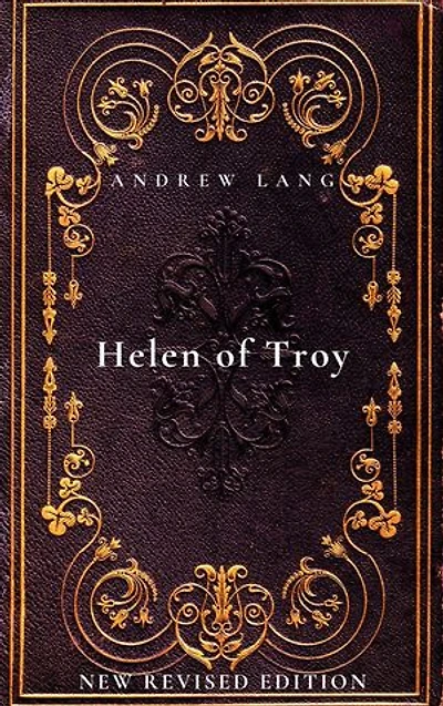 Helen of Troy: New Revised Edition