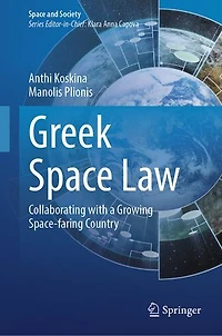 Greek Space Law: Collaborating with a Growing Space-faring Country