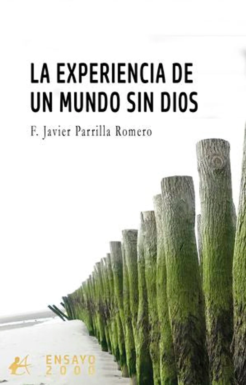 La experiencia de un mundo sin Dios