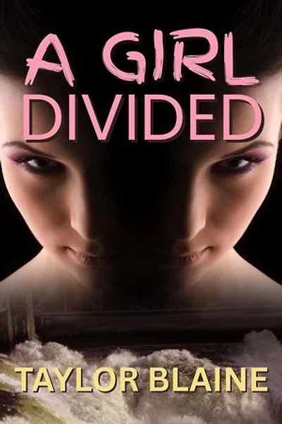 A Girl Divided: The Psycho series, #3