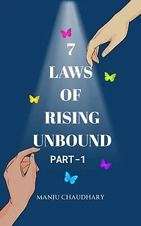 7 Laws of Rising Unbound: PART 1, #1