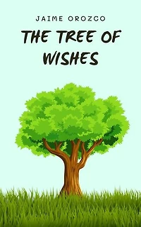 The Tree of Wishes