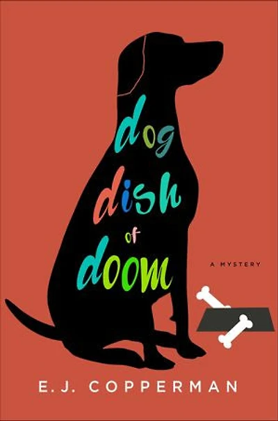 Dog Dish of Doom: A Mystery