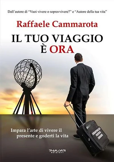il tuo viaggio e ORA: Impara l’arte di vivere presente goderti la vita