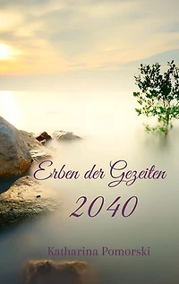 Erben der Gezeiten: 2040