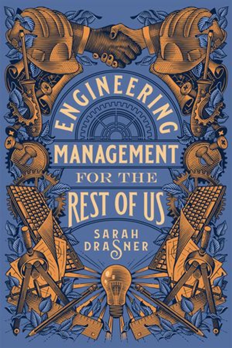 Engineering Management for the Rest of Us