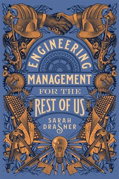 Engineering Management for the Rest of Us