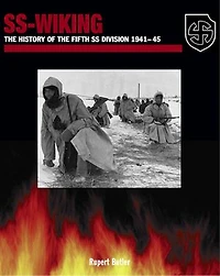 SS-Wiking: the History of Fifth SS Division, 1941–45