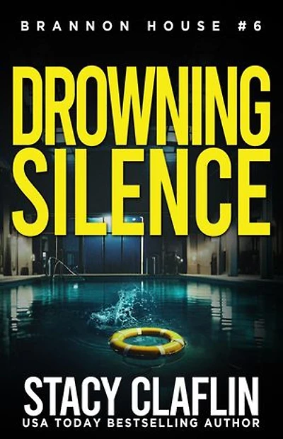 Drowning Silence: Brannon House, #6