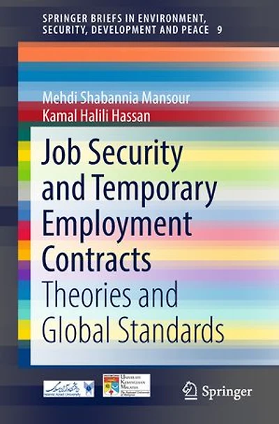 Job Security And Temporary Employment Contracts: Theories Global Standards