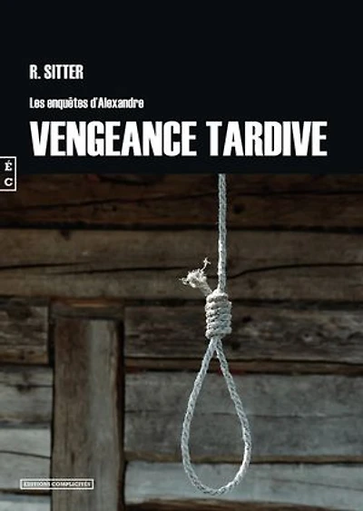 Les aventures d'Alexandre: Vengeance tardive