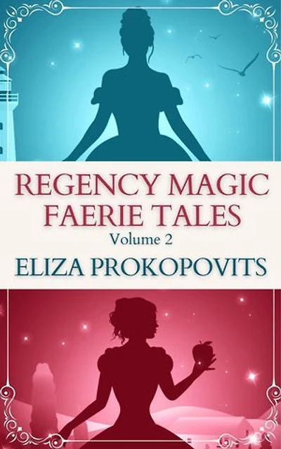 Regency Magic Faerie Tales: Regency Magic Box Sets, #2