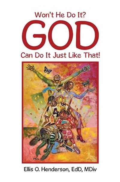 Won't He Do It? God Can It Just Like That!
