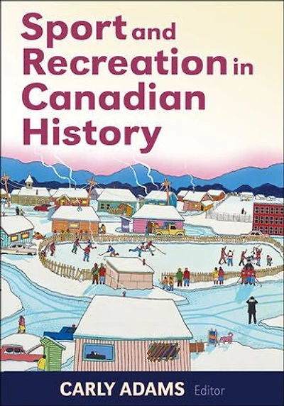 Sport and Recreation Canadian History